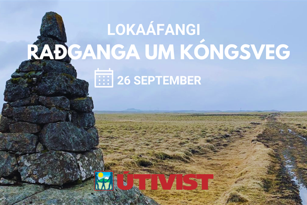 Raðganga um Kóngsveg - lokaáfangi